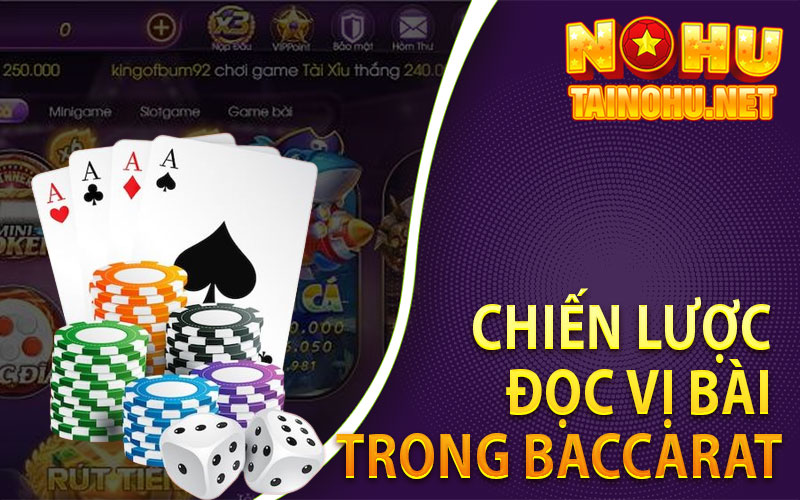 Chiến lược đọc vị bài trong Baccarat