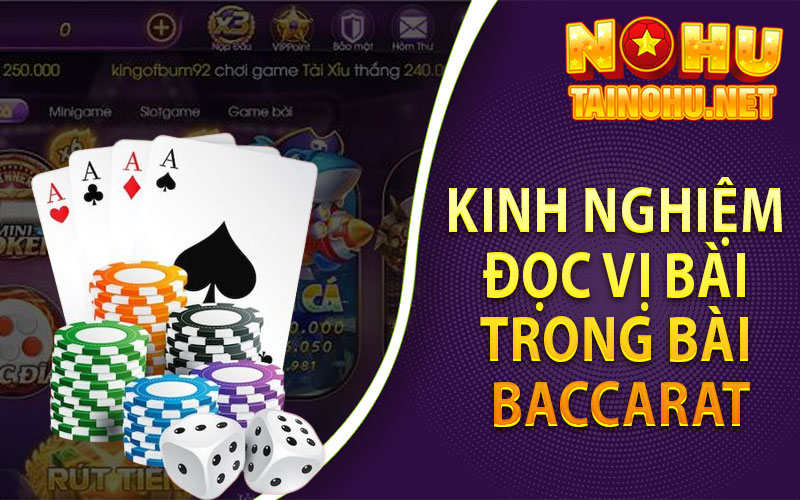 Kinh nghiệm đọc vị bài trong bài Baccarat